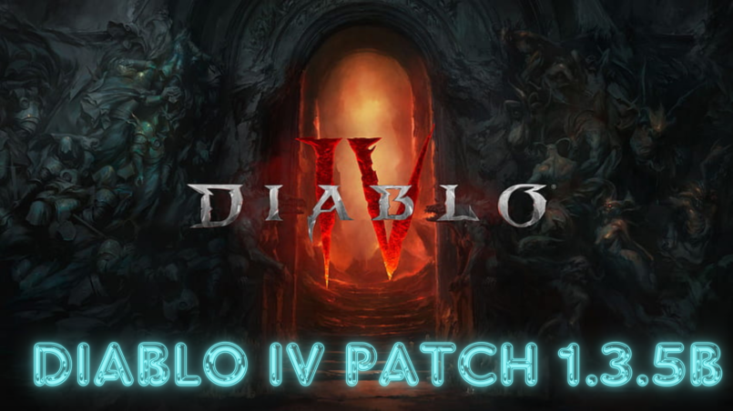 Diablo IV Patch 1.3.5b: Highlights and Fixes
