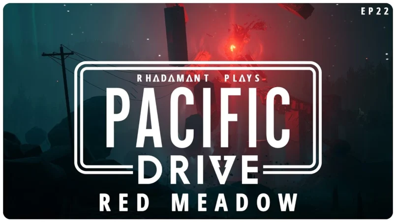 Pacific Drive - The Red Meadow