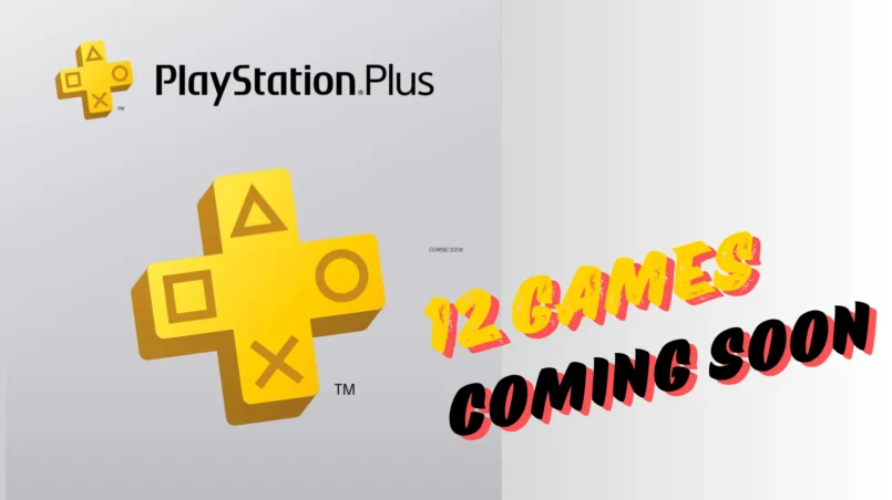 playstation plus 12 games Coming Soon