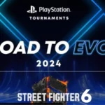 Road to Evo Finals Street Fighter 6 MENA PlayStation Tournaments